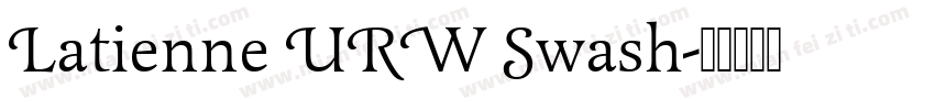 Latienne URW Swash字体转换